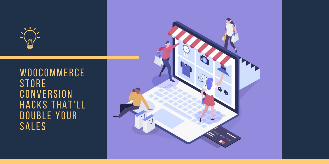 Woocommerce Store Conversion Hacks That'll Double Your Sales