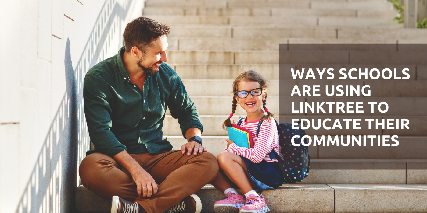 Ways Schools Are Using Linktree To Educate Their Communities